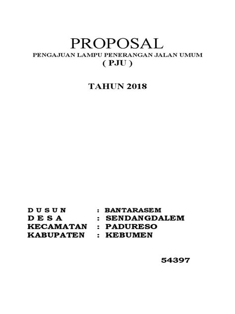 Berbeda dengan perjanjian yang dibuat secara tertulis, dimana sudah jelas tertulis mengenai peran dan tanggung jawab dari kedua. Proposal Penerangan Jalan Umum - IlmuSosial.id