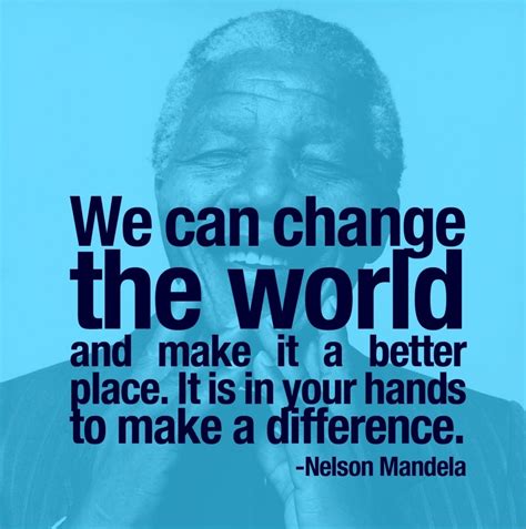 Quote Make A Difference Quotes About Making A Difference In The World