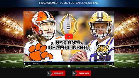 Enjoy all football live stream for free here. FREE: Clemson vs LSU LiVE — CFP National Championship Live ...