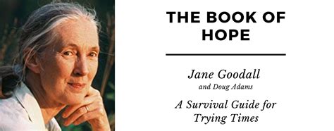 Dr Goodalls New Book Book Of Hope Provides Hope In 2021 Jane Goodalls Good For All News