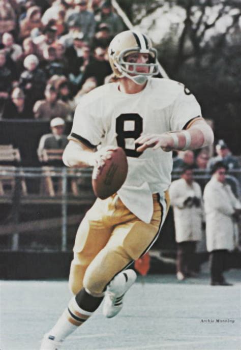 Archie Manning New Orleans Saints Quarterback 1971 1982 New Orleans