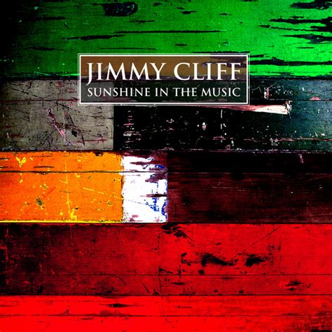 Sunshine In The Music Album By Jimmy Cliff Spotify