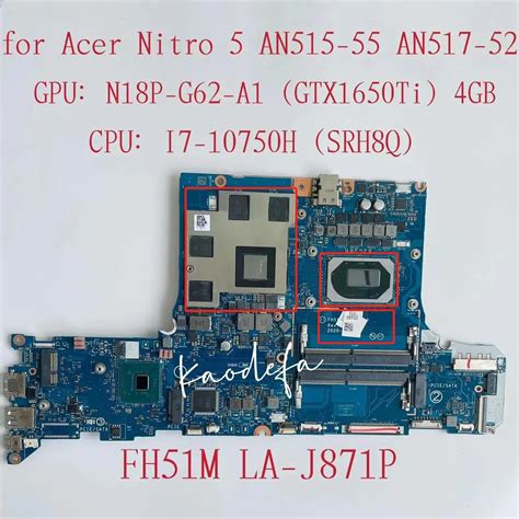 La J871p Mainboard For Acer Nitro 5 An517 52 Laptop Motherboard Cpui7