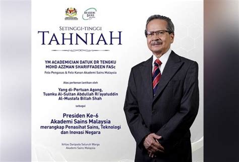 Tengku Mohd Azzman Shariffadeen Dilantik Presiden Asm Ke 6 Astro Awani