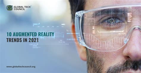 10 Augmented Reality Trends In 2021