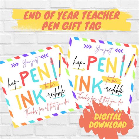 End of year teacher pen gift tag,You just Happen to be inkredible Gift