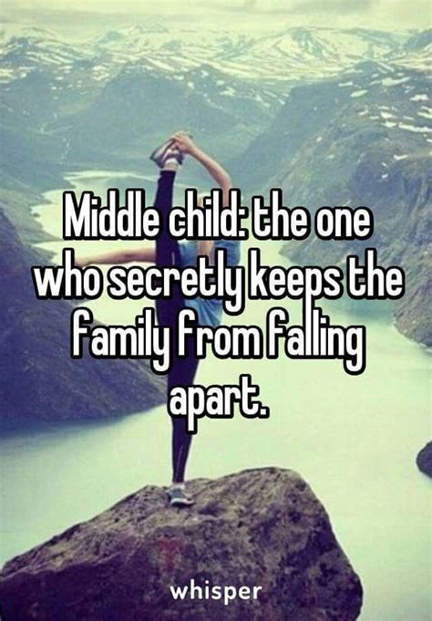 Im The Middle Child Middle Child Quotes Middle Child Sibling Quotes