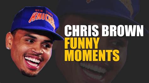 chris brown funny moments best compilation youtube