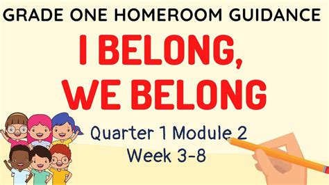 I Belong We Belong Grade One Homeroom Guidance Q1 Module 2 Youtube