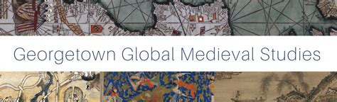 Global Medieval Studies Georgetown University