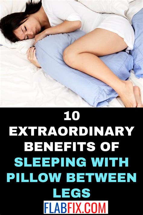 In fact, research suggests placing a pillow between the knees can relieve pain and lead to a more restful night's sleep. 10 Extraordinary Benefits of Sleeping with Pillow Between ...