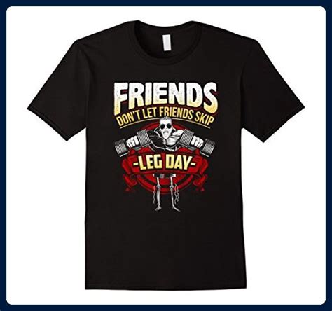 Mens Friends Don T Let Friends Skip Leg Day Gym Workout T Shirt Xl Black Workout Shirts