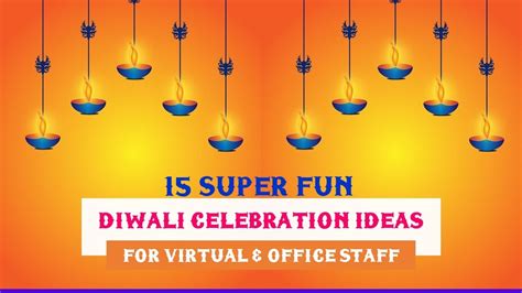 Diwali Celebration Ideas For Office And Virtual Staff Youtube