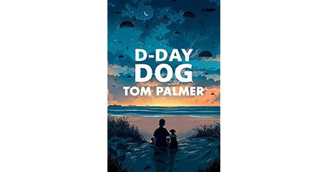 D Day Dog By Tom Palmer