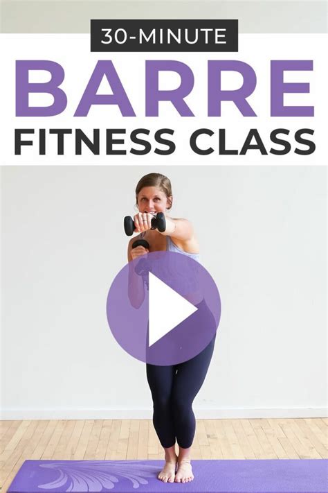 Barre Fitness 30 Minute Power Barre Workout Video Nourish Move Love