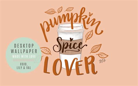 Cozy Up With A Pumpkin Spice Latte This Fall Desktop And Iphone Wallpaper