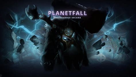 planetfall dota 2 earthshaker arcana released at battle pass level 365