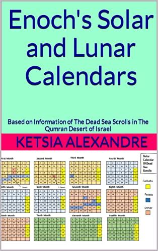 Enochs Solar And Lunar Calendar Based On Information Of