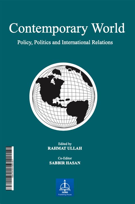 Contemporary World Policy Politics And International Relations Iksad