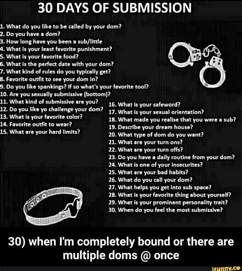 30 Days Of Submission 1 What Do You Like To Be Called By Your Dom 2 Do You Have A Dom 3 How