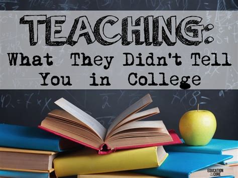 Teaching What They Didnt Tell You In College Teaching Advice
