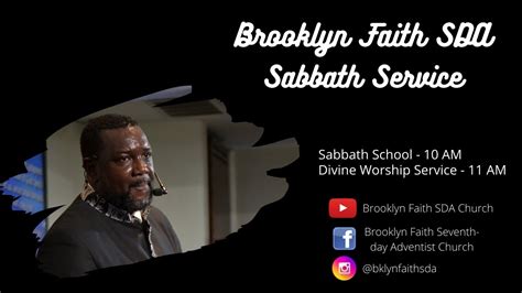 Brooklyn Faith Sda Church Virtual Sabbath Service Youtube
