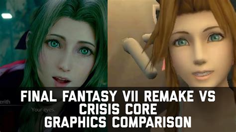Final Fantasy Vii Remake And Crisis Core Graphics Comparison Aerith