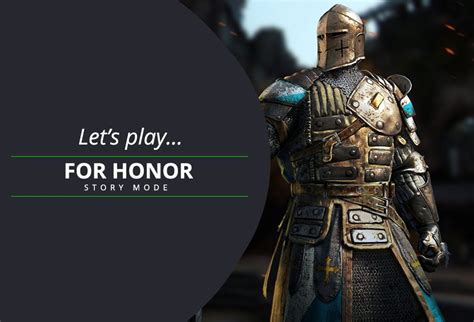 Lets Play For Honor Story Mode Green Man Gaming Blog