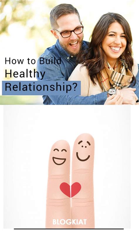 How To Build Healthy Relationship Best Tips On Positive Relationship Healthy Relationships