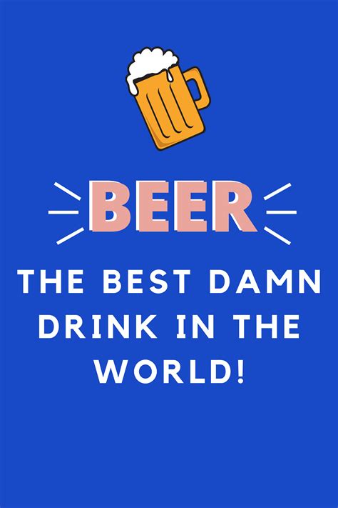 Wildly Funny Beer Quotes With Images For Happy Hour Darling Quote