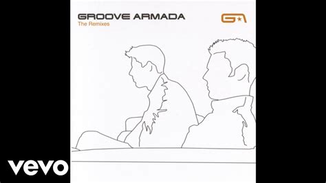 Groove Armada A Private Interlude Kinobe Remix Audio Youtube Music