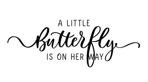 A Little Butterfly is on her way. Calligraphy Baby Shower inscription