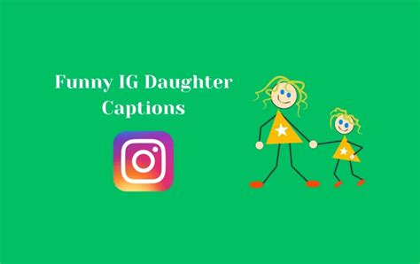 perfect instagram bio for daughter good daughter captions for instagram