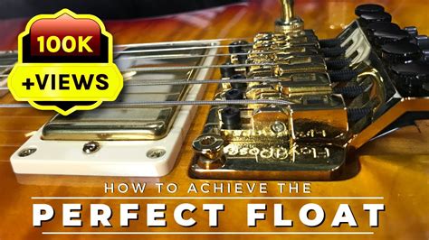 How To Get The Perfect Float On A Guitar With A Floyd Rose Youtube