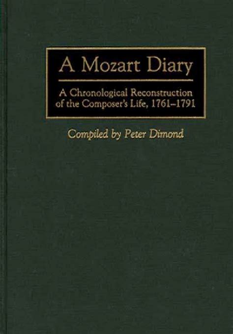 Mozart Diary A A Chronological Reconstruction Of The Composer S Life