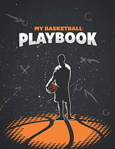 My Basketball Playbook Blank Basketball Court Diagrams Notebook For