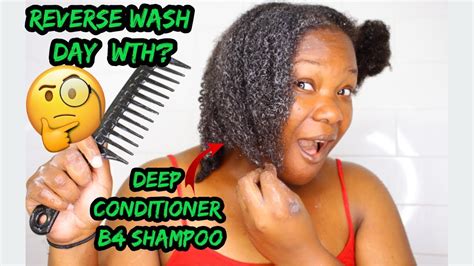 Reverse Washing Natural Hair Shocking Resultsdeep Conditioning Before