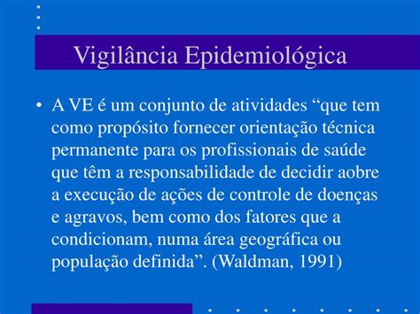 A Vigilância Epidemiológica Tem Como Funções
