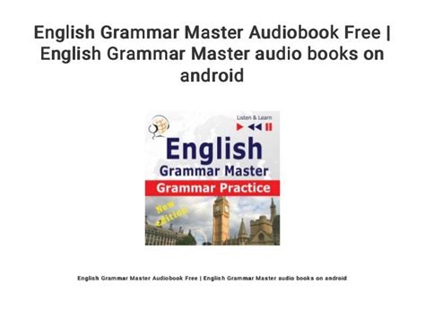 English Grammar Master Audiobook Free English Grammar Master Audio