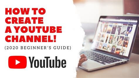How To Create A Youtube Channel 2020 Beginners Guide Youtube