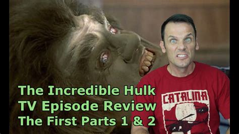 The Incredible Hulk Tv Episode Review The First Youtube