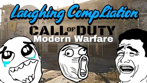 Call Of Duty Mw Laughing Compilation Youtube