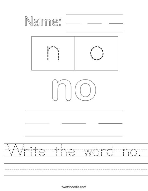 Write The Word No Worksheet Twisty Noodle