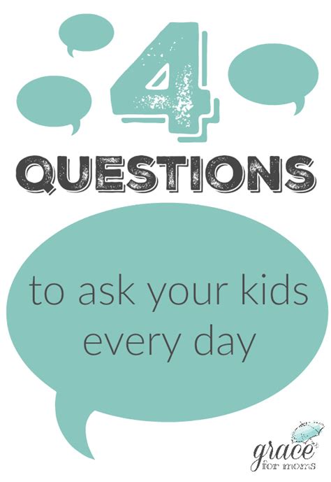 4 Questions To Ask Your Kids Every Day Gather And Grow