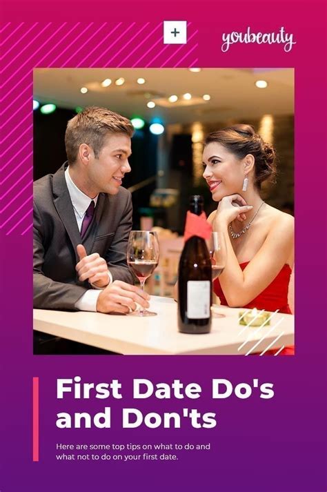 First Date Dos And Donts First Date Dating First Dates