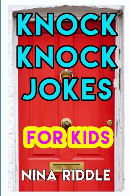 Knock Knock Jokes For Kids Funny And Laugh Out Loud One Liner Knock