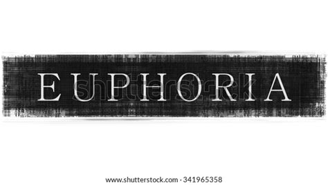 Euphoria Word Stock Illustration 341965358 Shutterstock