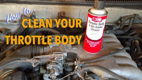 Maybe you would like to learn more about one of these? How to Clean your Throttle Body - YouTube