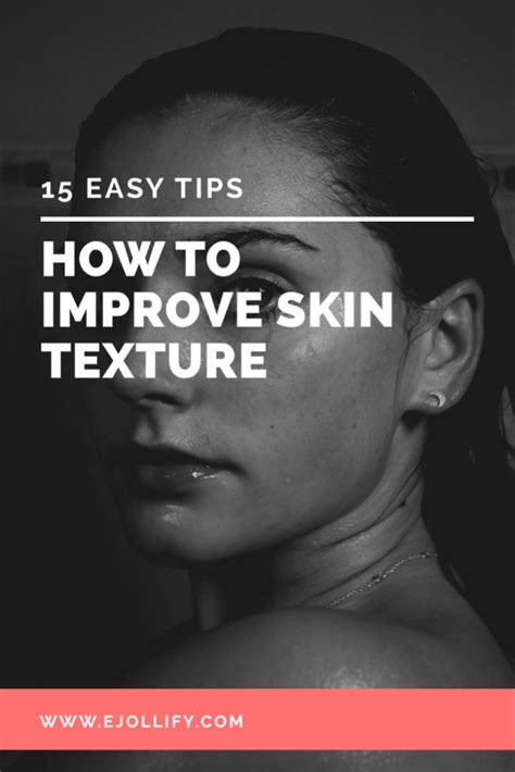 A Guide To How To Improve Rough Skin Texture Improve Skin Texture