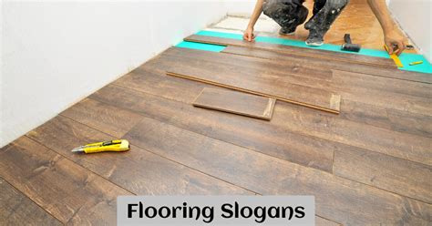 Catchy Flooring Business Slogans And Taglines